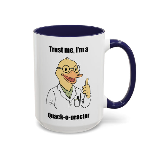Chiropractic Quack-o-practor Coffee Mug, Funny Chiropractic Gift
