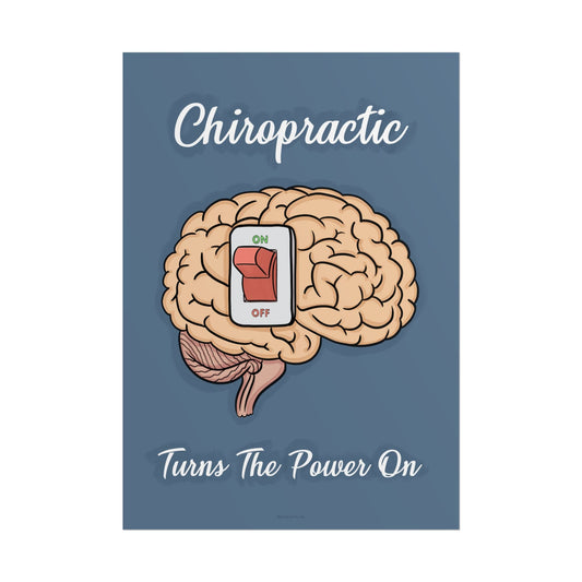 Motivational Chiropractic Poster - 'Chiropractic Turns the Power On' - DC Maike Perello