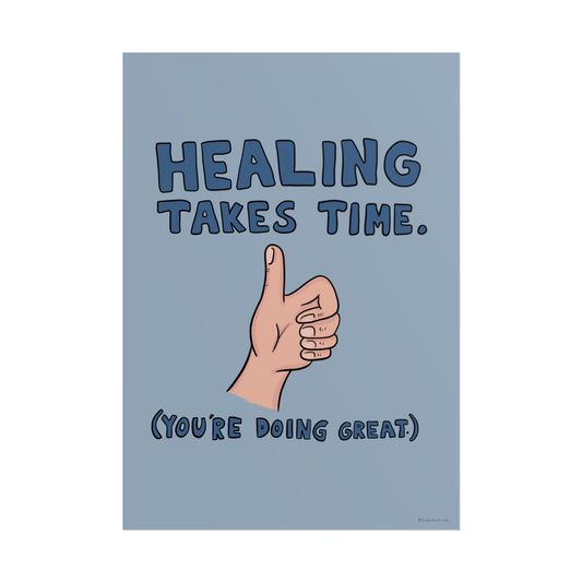 Poster "Healing Takes Time" Quote - Wellness Clinic Office Decor - DC Maike Perello
